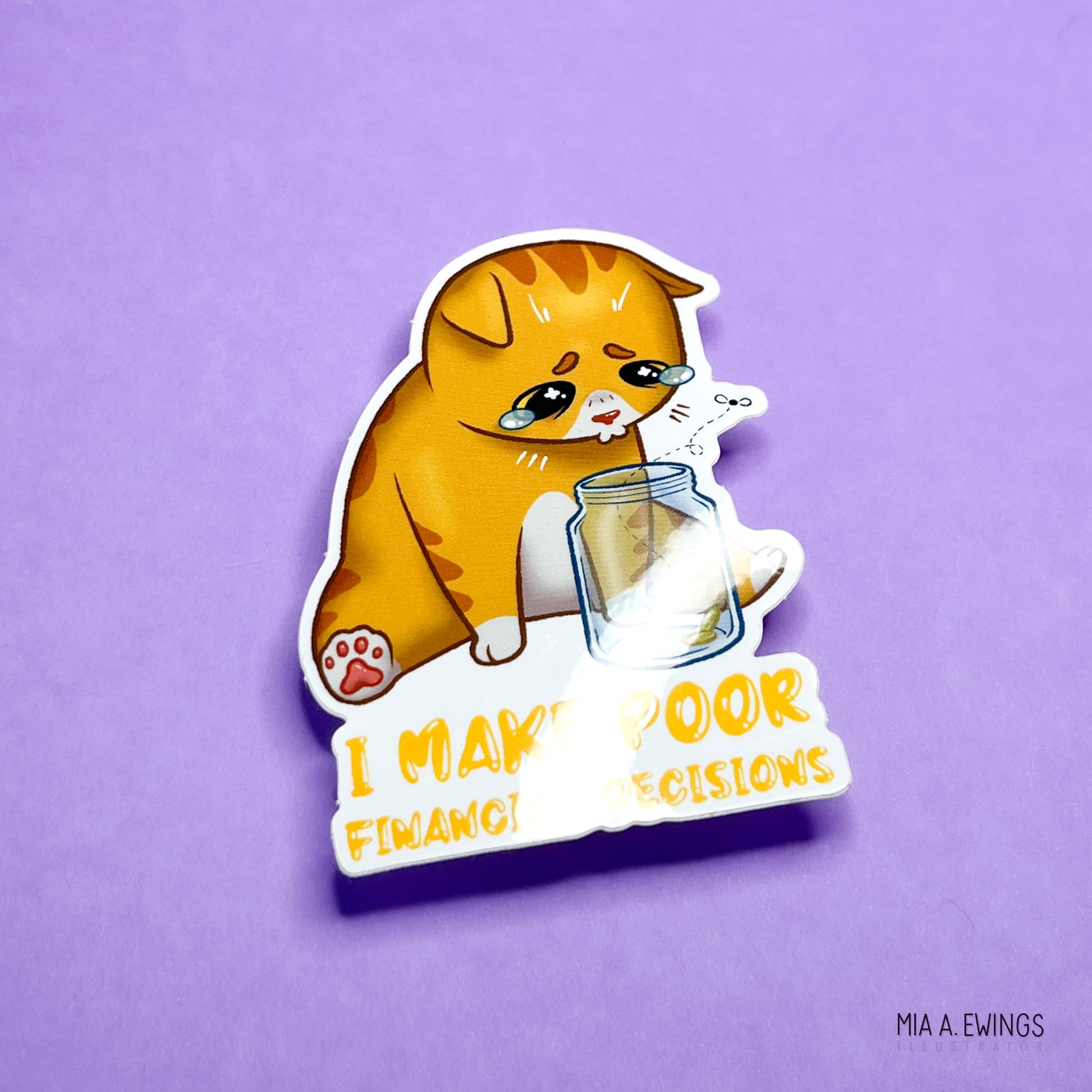 Poor financial decisions sticker