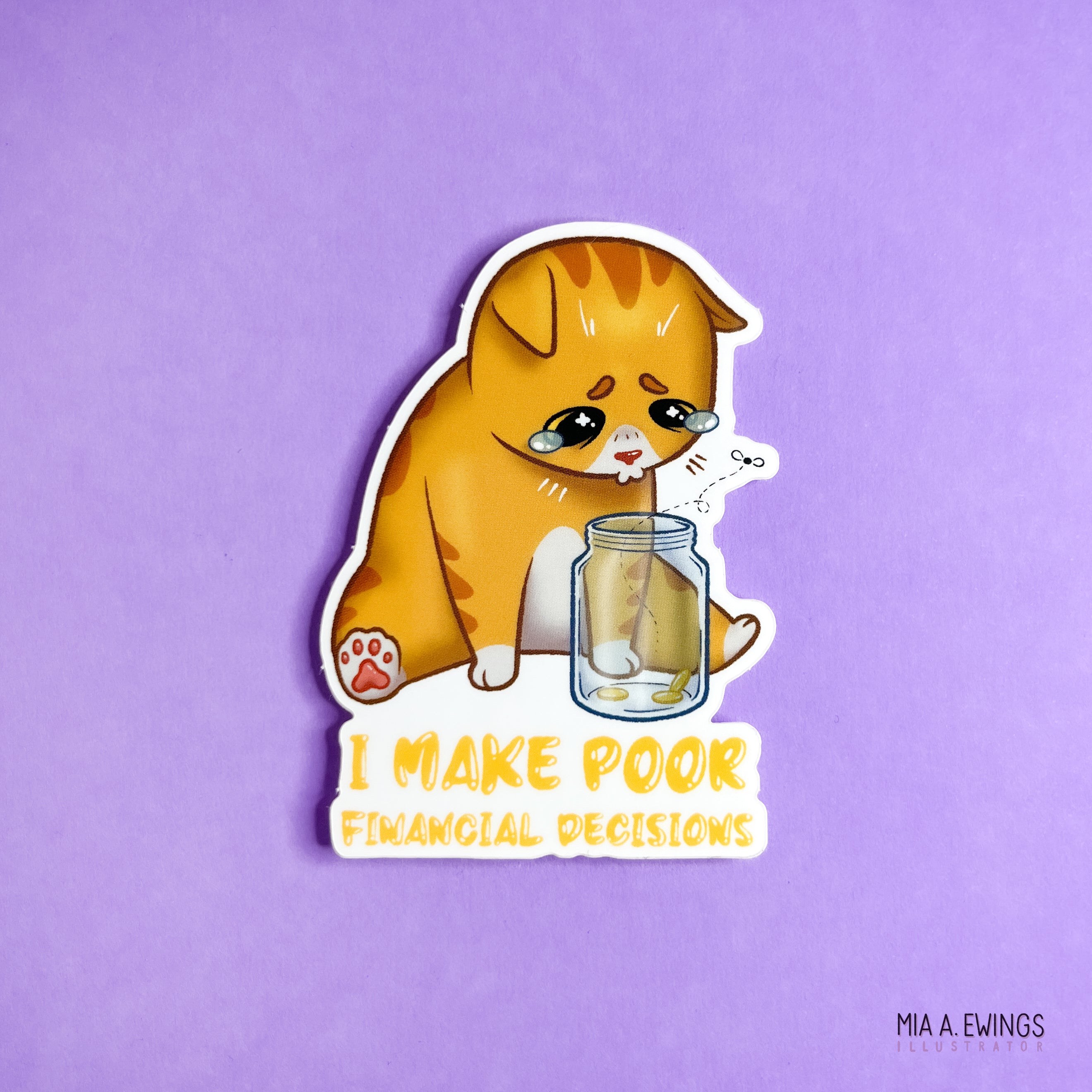 Poor financial decisions sticker
