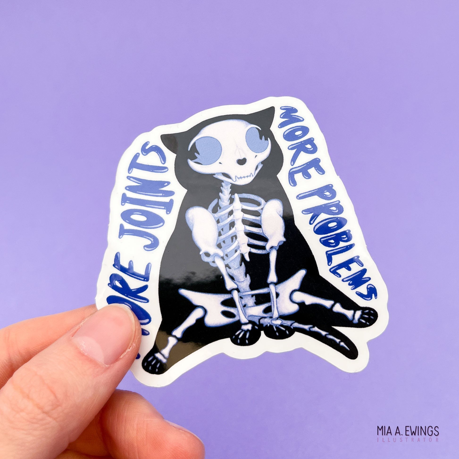 More Joints, More Problems vinyl sticker